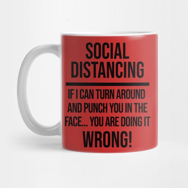 Funny Social Distancing Shirt by ArtHQ